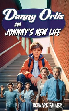 Cover Danny Orlis and Johnny's New Life