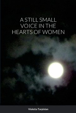 Cover A STILL SMALL VOICE IN THE HEARTS OF WOMEN