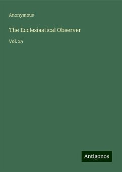 The Ecclesiastical Observer - Anonymous