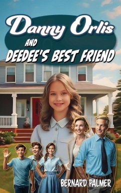 Cover Danny Orlis and Deedee's Best Friend