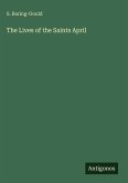The Lives of the Saints April