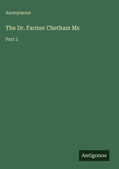Cover The Dr. Farmer Chetham Ms