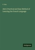 Ahn's Practical and Easy Method of Learning the French Language