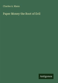 Cover Paper Money the Root of Evil