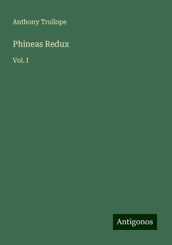 Phineas Redux - Trollope, Anthony