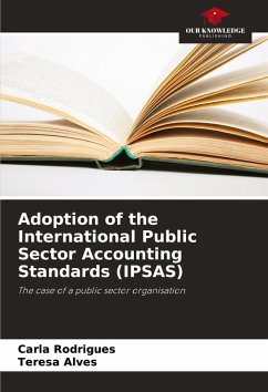 Adoption of the International Public Sector Accounting Standards (IPSAS) - Rodrigues, Carla;Alves, Teresa