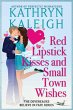 Red Lipstick Kisses and Small Town... - Bild 1