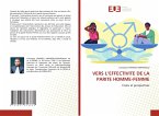 VERS L'EFFECTIVITE DE LA PARITE HOMME-FEMME