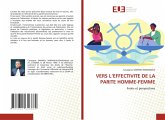 VERS L'EFFECTIVITE DE LA PARITE HOMME-FEMME