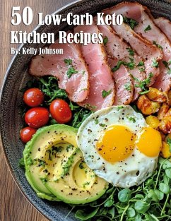 Cover 50 Low-Carb Keto Kitchen Recipes