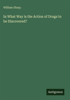 Cover In What Way is the Action of Drugs to be Discovered?