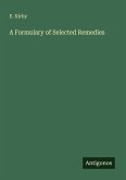 A Formulary of Selected Remedies