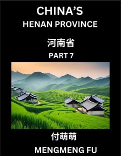 China's Henan Province (Part 7)- Learn Chinese Characters, Words, Phrases with Chinese Names, Surnames and Geography - Fu, Mengmeng