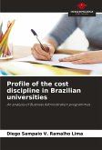 Profile of the cost discipline in Brazilian universities Profile of the cost discipline in Brazilian universities