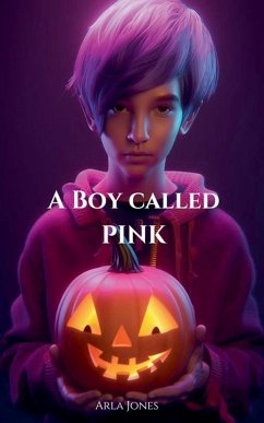 A Boy Called Pink - Jones, Arla