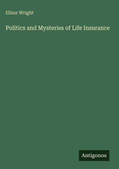 Cover Politics and Mysteries of Life Insurance