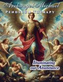 Archangel Michael Pendulum Therapy Archangel Michael Pendulum Therapy