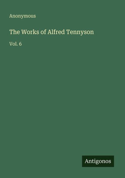 The Works of Alfred Tennyson