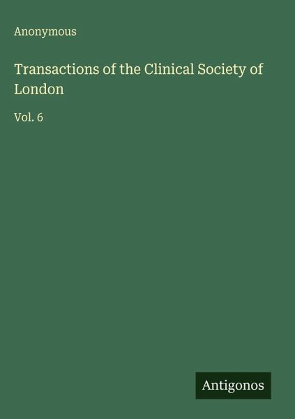 Transactions of the Clinical Society of London Transactions of the Clinical Society of London