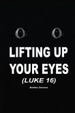 Lifting Up Your Eyes Lifting Up Your Eyes