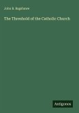 The Threshold of the Catholic Church