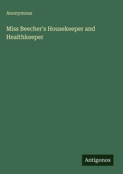 Cover Miss Beecher's Housekeeper and Healthkeeper