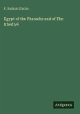 Egypt of the Pharaohs and of The Khedivé