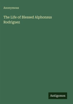 Cover The Life of Blessed Alphonsus Rodriguez