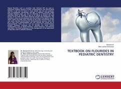 TEXTBOOK ON FLOURIDES IN PEDIATRIC DENTISTRY - B, Raveena;Emmanuel, Bibin Jacob