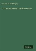 Cobden and Modern Political Opinion