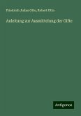 Anleitung zur Ausmittelung der Gifte Anleitung zur Ausmittelung der Gifte
