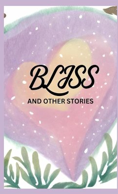 BLISS and Other Stories - Mansfield, Katherine