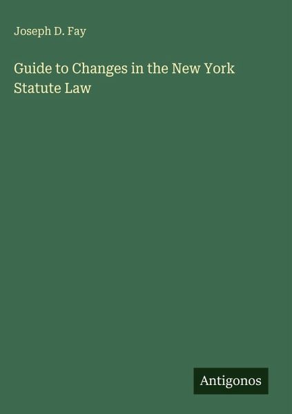 Guide to Changes in the New York Statute Law