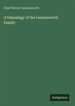 Cover A Genealogy of the Leavenworth Family
