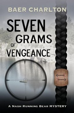 Seven Grams of Vengeance - Charlton, Baer