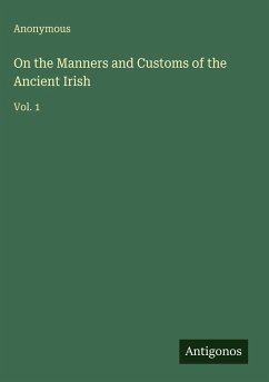 Cover On the Manners and Customs of the Ancient Irish