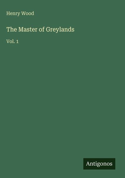 The Master of Greylands The Master of Greylands