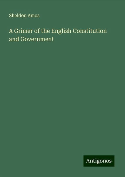 A Grimer of the English Constitution and Government