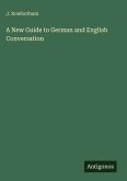 A New Guide to German and English Conversation
