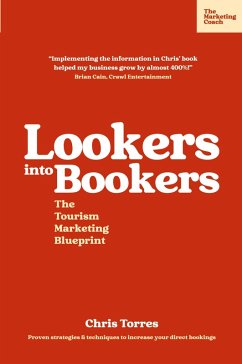 Lookers into Bookers, The Tourism Marketing Blueprint - Torres, Chris