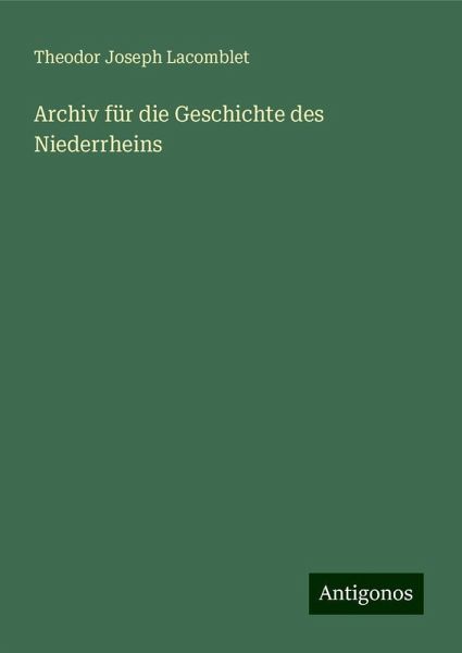 Archiv für die Geschichte des Niederrheins