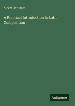 Cover A Practical Introduction to Latin Composition