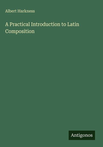 A Practical Introduction to Latin Composition