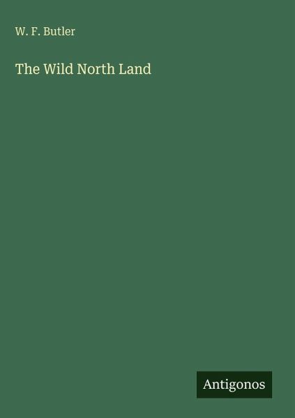 The Wild North Land