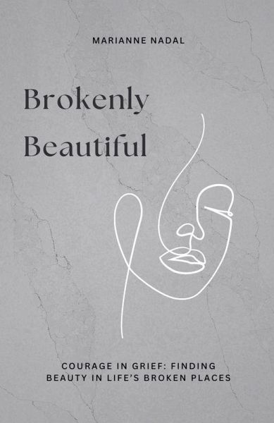 Brokenly Beautiful