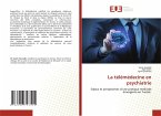 La télémédecine en psychiatrie