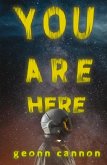 You Are Here You Are Here