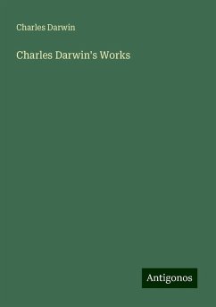 Charles Darwin's Works - Darwin, Charles