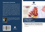 Regenerative Endodontie Regenerative Endodontie