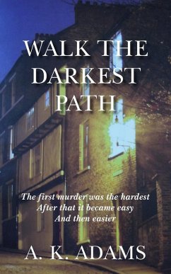 Walk the Darkest Path Walk the Darkest Path